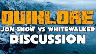 Jon Snow vs The Whitewalker: Discussion