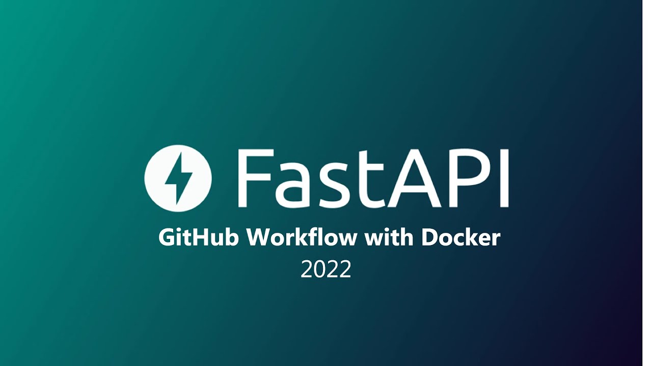 Fast API with GitHub Actions | Build and Push to Docker hub | 2022