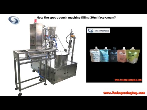 How the spout pouch machine filling 30ml face cream?