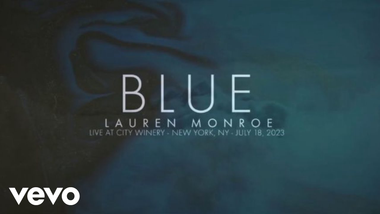 Lauren Monroe - Blue (Live at City Winery NYC)