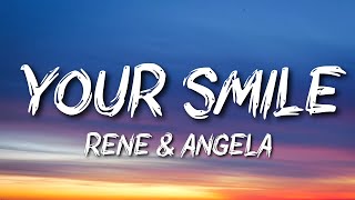 Rene &amp; Angela - Your Smile