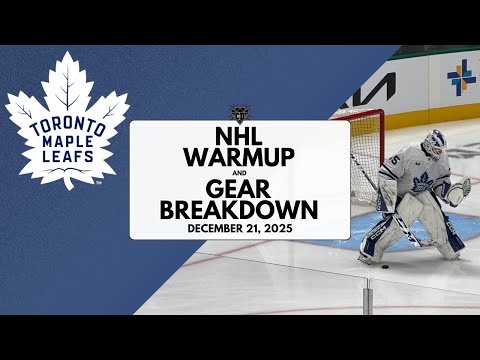 NHL Warmup & Gear Breakdown | Toronto Maple Leafs | Dennis Hildeby & Joseph Woll
