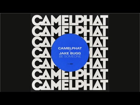 CamelPhat & Jake Bugg - Be Someone