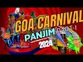 Гоа GOAN CARNIVAL 2024 PANJIM Complete Coverage Part 1 Floats Music Dance Food Pre Concert