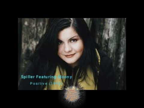 Spiller featuring Moony - positive (pop house mix)