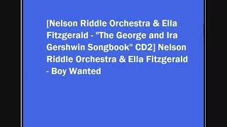 Nelson Riddle Orchestra &amp; Ella Fitzgerald - Boy Wanted