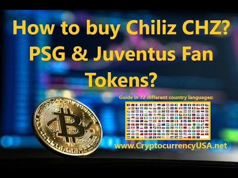 , title : 'How to buy Chiliz CHZ? PSG & Juventus Fan Tokens? Step by Step guide for beginners'
