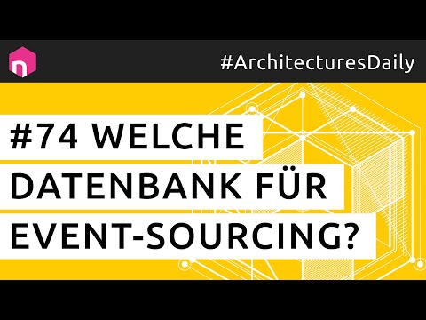 Welche Datenbank für Event-Sourcing? // deutsch
