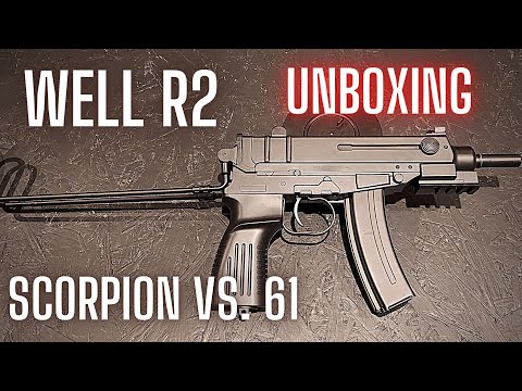 SCORPION vs.61 I WELL R2 UNBOXING