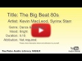 The Big Beat 80s Kevin MacLeod Syrinx Starr Dance Electronic Bright YouTube Audio Library