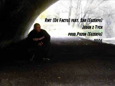 Rmt De Facto - Jeden z tych ft.Sar Egzekfo prod.Puzon