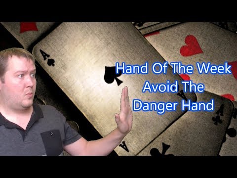 Avoid The Danger Hand - Bridge Hand Of The Week