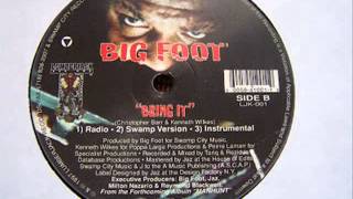 Big Foot - Bring it