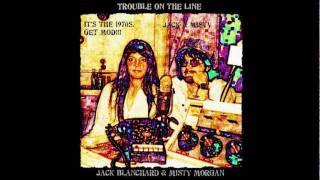 TROUBLE ON THE LINE_Jack Blanchard & Misty Morgan.avi