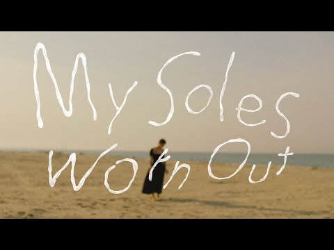 Video thumbnail for My Soles Worn Out