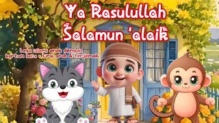 Download lagu Ya Rasulullah salamun 'alaik - lagu anak islami animasi hewan lucu sholawat full lirik Arab terjemah mp3