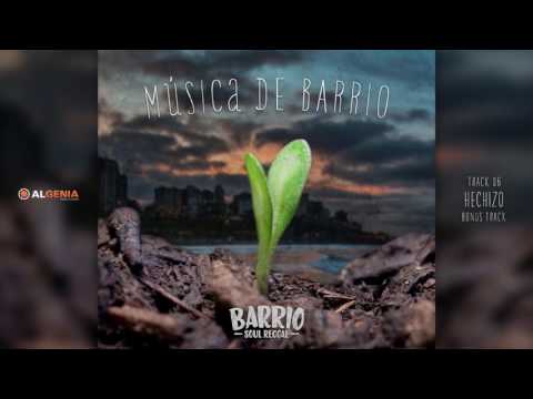 Hechizo - Barrio Soul Reggae