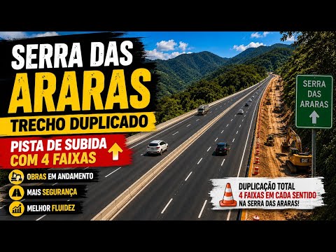 Serra das Araras - Trecho Duplicado já liberado para o uso - Como estão as obras da pista de subida
