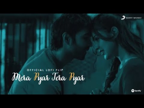 Mera Pyar Tera Pyar LoFi Flip | Kritiman Mishra l Arijit Singh | Jalebi | Viral | Sony Music India