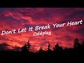 Coldplay - Don't let it break your heart [Letra en Español - Inglés]