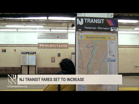 NJ Transit fares to go up by 3% on July 1 | Video | NJ Spotlight News