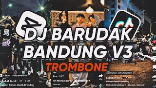Download lagu DJ BARUDAK BANDUNG V3 X TROMBONE SOUND PRESET - Dj Gombal Remix mp3