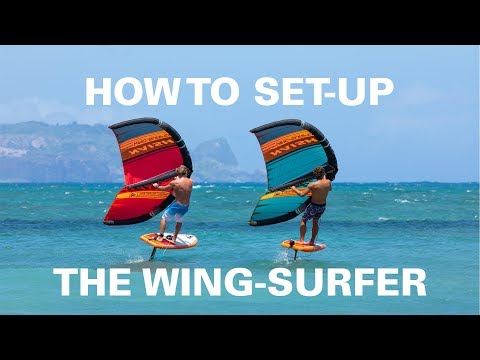How to Set Up the Naish Wing-Surfer