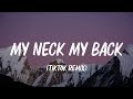 my neck my back (TikTok Remix)
