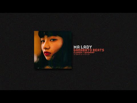 Garabato beats - Ma lady ( beat classic  sampling jazzy soulful 90s boom bap )