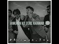 KAASH TERE ISHQ MAIN NEELAM HO JAON IMovie Whatsapp Status Khalifa Khan TikTok Status