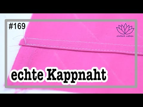 echte Kappnaht für stabile Nähte - mit Anna von einfach nähen