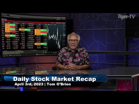 April 3rd Daily Market Recap - 2023