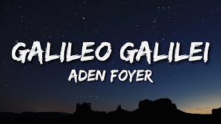 Download lagu Aden Foyer - Galileo Galilei (Lyrics) mp3 Download lagu Aden Foyer - Galileo Galilei (Lyrics) mp3