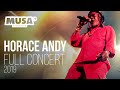 HORACE ANDY - Live MUSA CASCAIS 2019 [Full Concert]