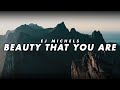 EJ Michels - Beauty That You Are (Official Lyric Video)