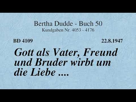 BD 4109 - GOTT ALS VATER, FREUND UND BRUDER WIRBT UM DIE LIEBE ....