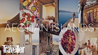 Uncovering Italy&#39;s Aeolian Islands | Condé Nast Traveller