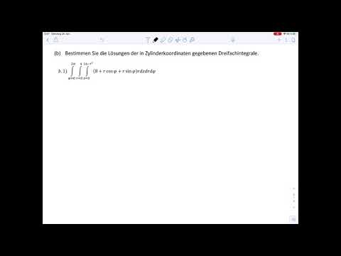 Übungsblatt9 Aufgabe b1 – Dreifachintegral in Zylinderkoordinaten