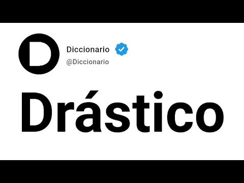 Drástico Significado En Español