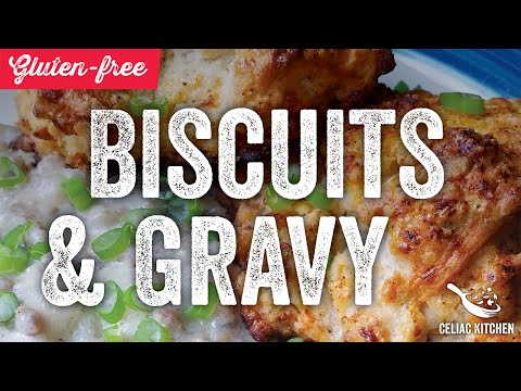 Biscuits and Gravy | Gluten Free | How To & Recipe