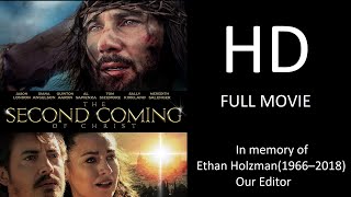 The Second Coming Of Christ (Full Movie HD ) - OFF