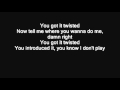 Twisted - Usher feat Pharrell (Lyrics)