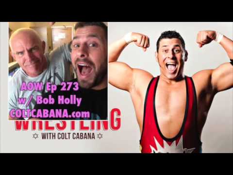 Bob Holly - Art of Wrestling Ep 273 w/ Colt Cabana