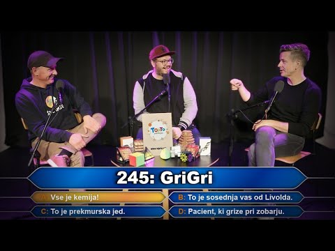 245: GriGri (gost: Boštjan Romih)
