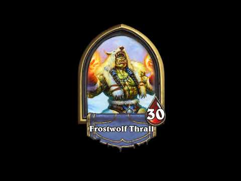 Frostwolf Thrall All Hero Quotes - Hearthstone