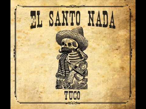 El Santo Nada - Las Nuevas Fashion Chicas