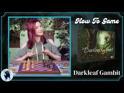 How to Play Darkleaf Gambit | How to Game with Becca Scott