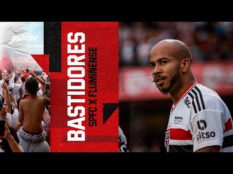 BASTIDORES: SÃO PAULO 2 x 2 FLUMINENSE | SPFCTV