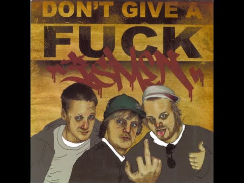 Sober & Mickelito – Don't Give A Fuck-Ismen (2006)