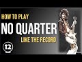 No Quarter - Led Zeppelin | Guitar Lesson